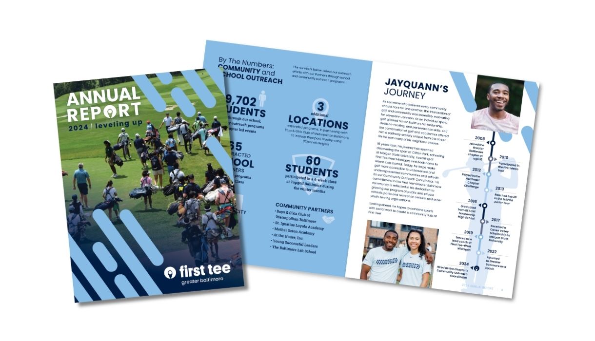 2024 First Tee Greater Baltimore Annual Report cover features a group of young golfers on a course. Inside, a spread reveals community impact and a feature story about Jayquann Johnson.
