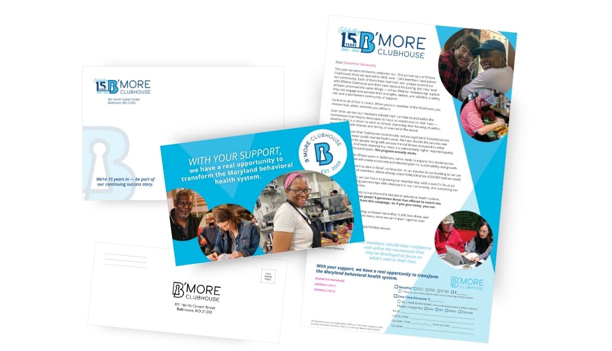 A collection of B'More Clubhouse direct mail materials, featuring different displays of the letters and corresponding envelopes. The designs use blue tones, celebrate a 15-year anniversary, and highlight community support with images of smiling people engaging in activities.
