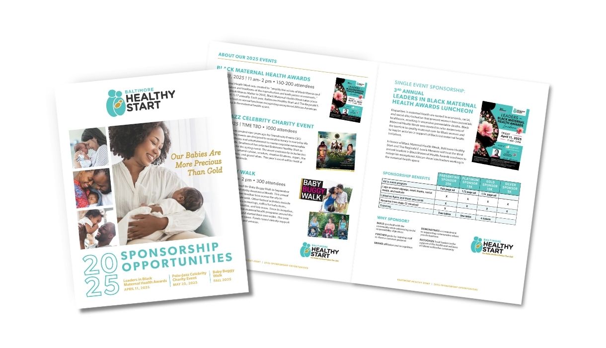 2025 Sponsorship Opportunities package for Baltimore Healthy Start. The cover features parents holding babies with an interior spread outlining sponsorship opportunities like the Black Maternal Health Awards and Baby Buggy Walk.
