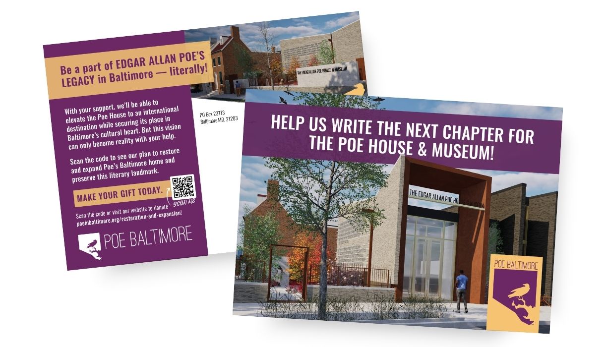Front and back side of a postcard promoting the Edgar Allan Poe House & Museum in Baltimore. One shows a rendering of a modern museum exterior with trees and signage, while the other features donation information and a call to action to support the museum's restoration. The design uses bold purple and yellow colors.